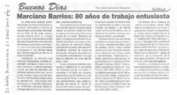 Marciano Barrios : 80 años de trabajo entusiasta