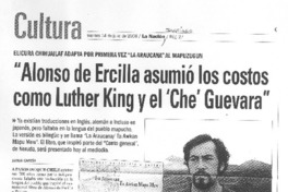 "Alonso de Ercilla asumió los costos como Luther King y el "Che" Guevara"