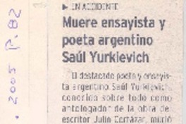 En accidente muere ensayista y poeta argentino Saúl Yurkievich