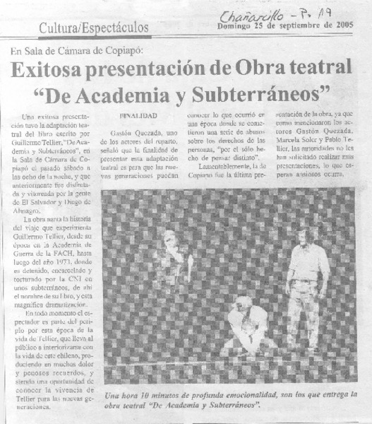 Exitosa presentaciòn de obra teatral "De Academia y subterráneos"