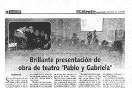 Brillante presentación de la obra de teatro "Pablo y Gabriela"