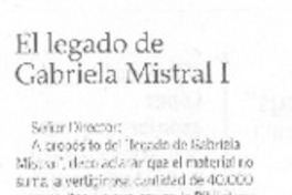 El legado de Gabriela Mistral I