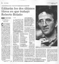 Editarán los dos últimoas libros que que trabajó Roberto Bolaño