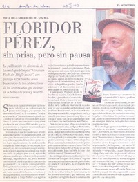 Floridor Pérez, sin prisa, pero sin pausa