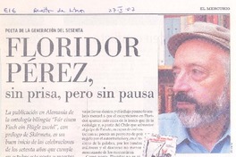 Floridor Pérez, sin prisa, pero sin pausa