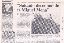 "Soldado desconocido es Miguel Mena"