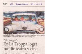 Ex La Troppa logra fundir teatro y cine