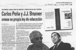 Carlos Peña y J. J. Brunner arman su propia ley de educación