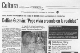 Delfina Guzmán: "Pepe vivía creando en la realidad"