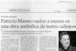 Patricio Manns vuelve a escena en una obra antibélica de teatro callejero  [artículo] Verónica San Juan
