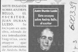 Siete ensayos sobre Andrés Bello, el escritor, Juan Durán Luzio  [artículo]
