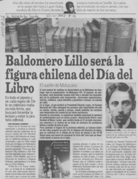 Baldomero Lillo será la figura chilena del Día del Libro  [artículo] Fany Mazuela Figueroa