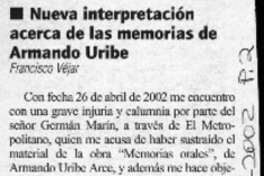 Nueva interpretación acerca de las memorias de Armando Uribe  [artículo] Francisco Véjar