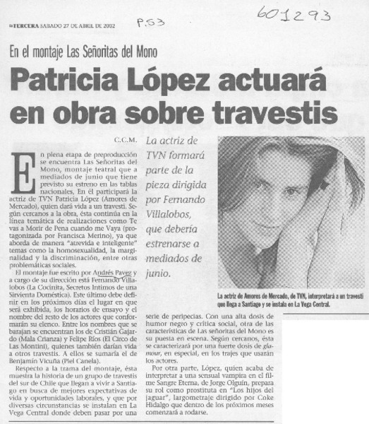 Patricia López actuará en obra sobre travestis  [artículo] C. C. M.