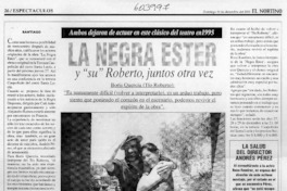La Negra Ester y "su" Roberto, juntos otra vez  [artículo]