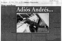 Adiós Andrés  [artículo]