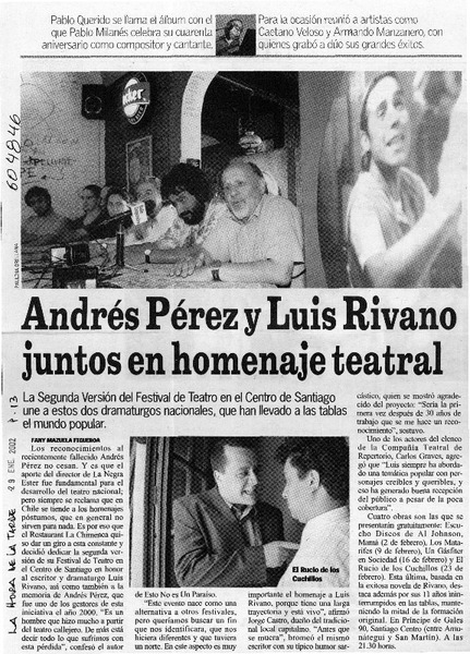 Andrés Pérez y Luis Rivano juntos en homenaje teatral  [artículo] Fany Mazuela Figueroa