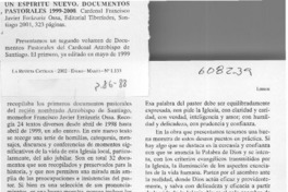 Un espíritu nuevo, documentos pastorales 1999-2000  [artículo] Andrés Arteaga Manieu