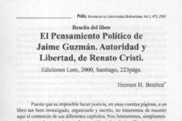 El pensamiento político de Jaime Guzmán, autoridad y libertad, de Renato Cristi  [artículo] Hermes H. Benítez