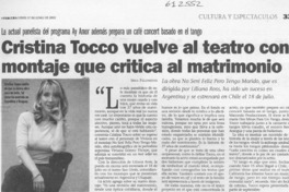Cristina Tocco vuelve al teatro con montaje que critica al matrimonio  [artículo] Irma Palominos