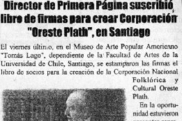 Director de Primera Página suscribió libro de firmas para crear Corporación "Oreste Plath", en Santiago  [artículo]