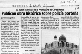 Publican obra histórica sobre policía porteña  [artículo] Piero Castagneto G.
