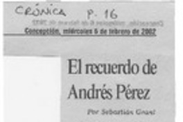 El recuerdo de Andrés Pérez
