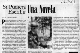Si pudiera escribir una novela  [artículo] Luis Vargas Saavedra