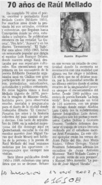 70 años de Raúl Mellado  [artículo] Ramón Riquelme