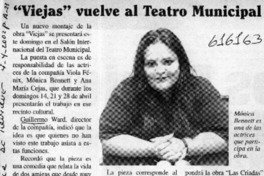 "Viejas" vuelve al Teatro Municipal  [artículo]
