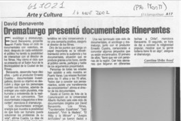 Dramaturgo presentó documentales itinerantes  [artículo] Carolina Uribe Assef