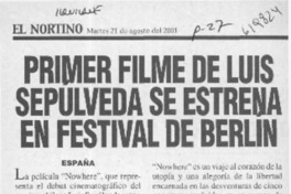 Primer filme de Luis Sepúlveda se estrena en Festival de Berlín  [artículo]