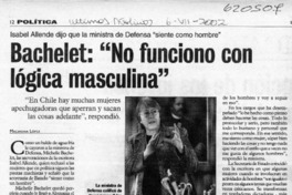 Bachelet, "no funciono con lógica masculina"  [artículo] Macarena López