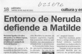Entorno de Neruda defiende a Matilde  [artículo] X. O.