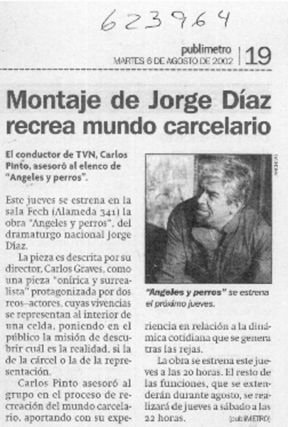 Montaje Jorge Díaz recrea mundo carcelario