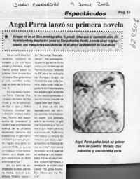 Ángel Parra lanzó su primera novela  [artículo]