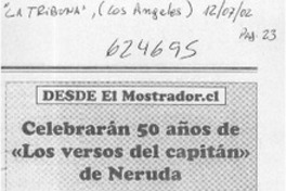 Celebrarán 50 años de "Los versos del capitán" de Neruda