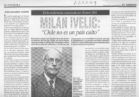 Milan Ivelic, "Chile no es un país culto"