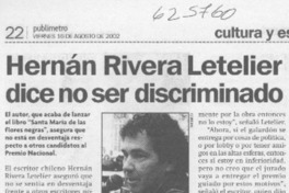 Hernán Rivera Letelier dice no ser discriminado  [artículo]