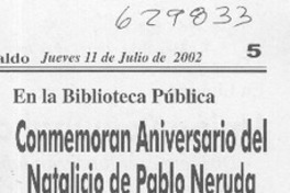 Conmemoran aniversario del natalicio de Pablo Neruda  [artículo]