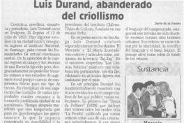 Luis Durand, abanderado del criollismo  [artículo] Darío de la Fuente