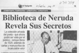 Biblioteca de Neruda revela sus secretos  [artículo]