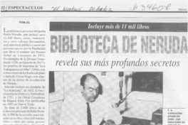 Biblioteca de Neruda revela sus más profundos secretos  [artículo]