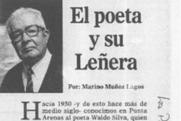 El poeta y su Leñera  [artículo] Marino Muñoz Lagos