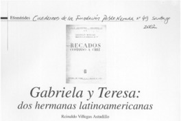 Gabriela y Teresa, dos hermanas latinoamericanas  [artículo] Reinaldo Villegas Astudillo