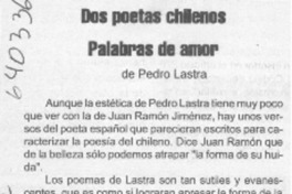 Dos poetas chilenos, Palabras de amor de Pedro Lastra  [artículo]