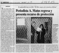 Periodista A. Matus regresa y presenta recurso de protección  [artículo]