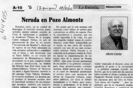 Neruda en Pozo Almonte  [artículo] Alberto Carrizo