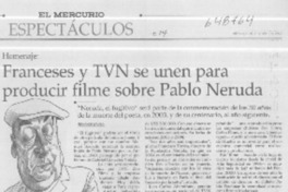 Franceses y TVN se unen para producir filme sobre Pablo Neruda  [artículo] Fernando Zavala
