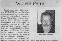 Violeta Parra  [artículo] Ramón Riquelme